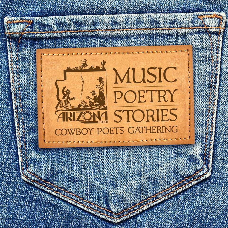 Arizona Cowboy Poets Gathering Podcast