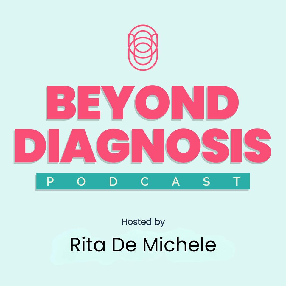 Beyond Diagnosis