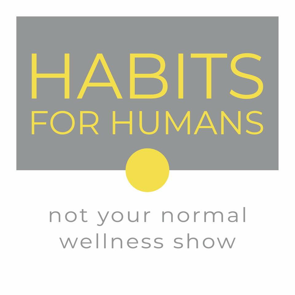 Habits for Humans