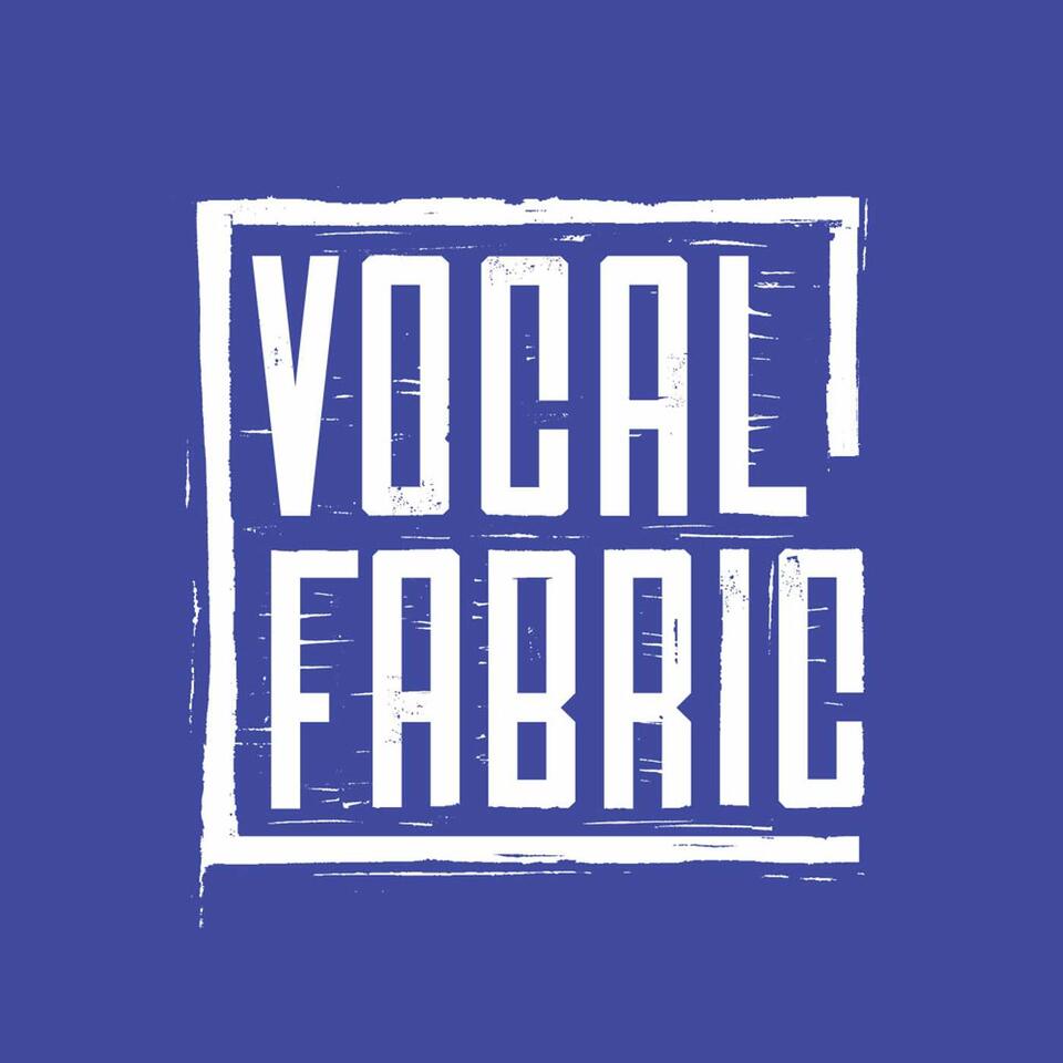 Vocal Fabric