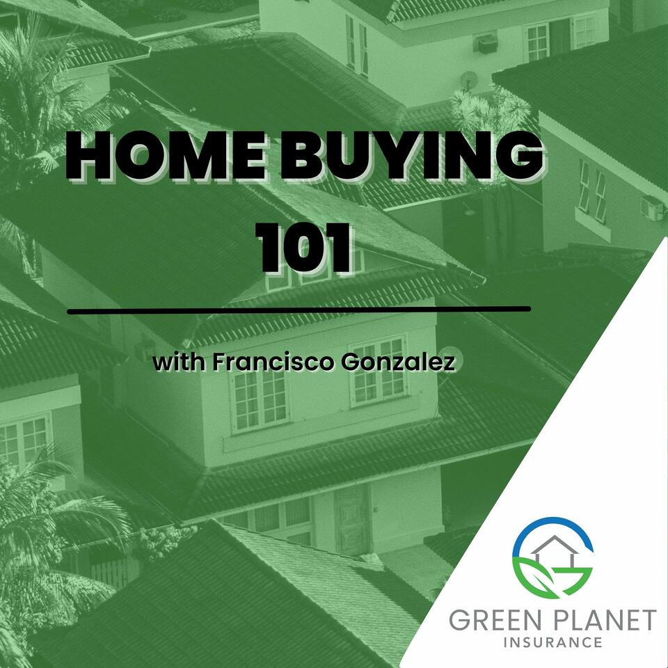 Homebuying 101 with Francisco Gonzalez