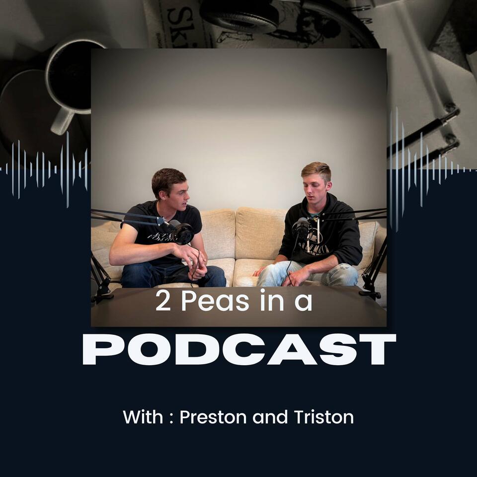 2 Peas in a Podcast