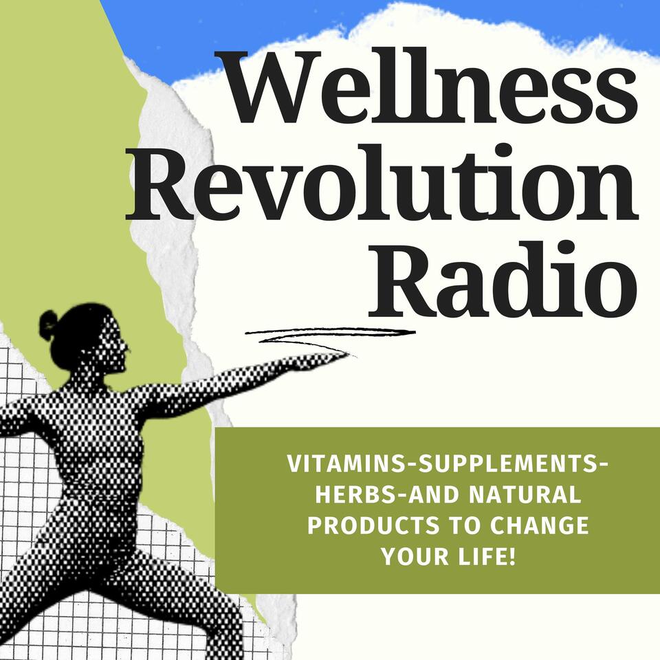 Wellness Revolution Radio