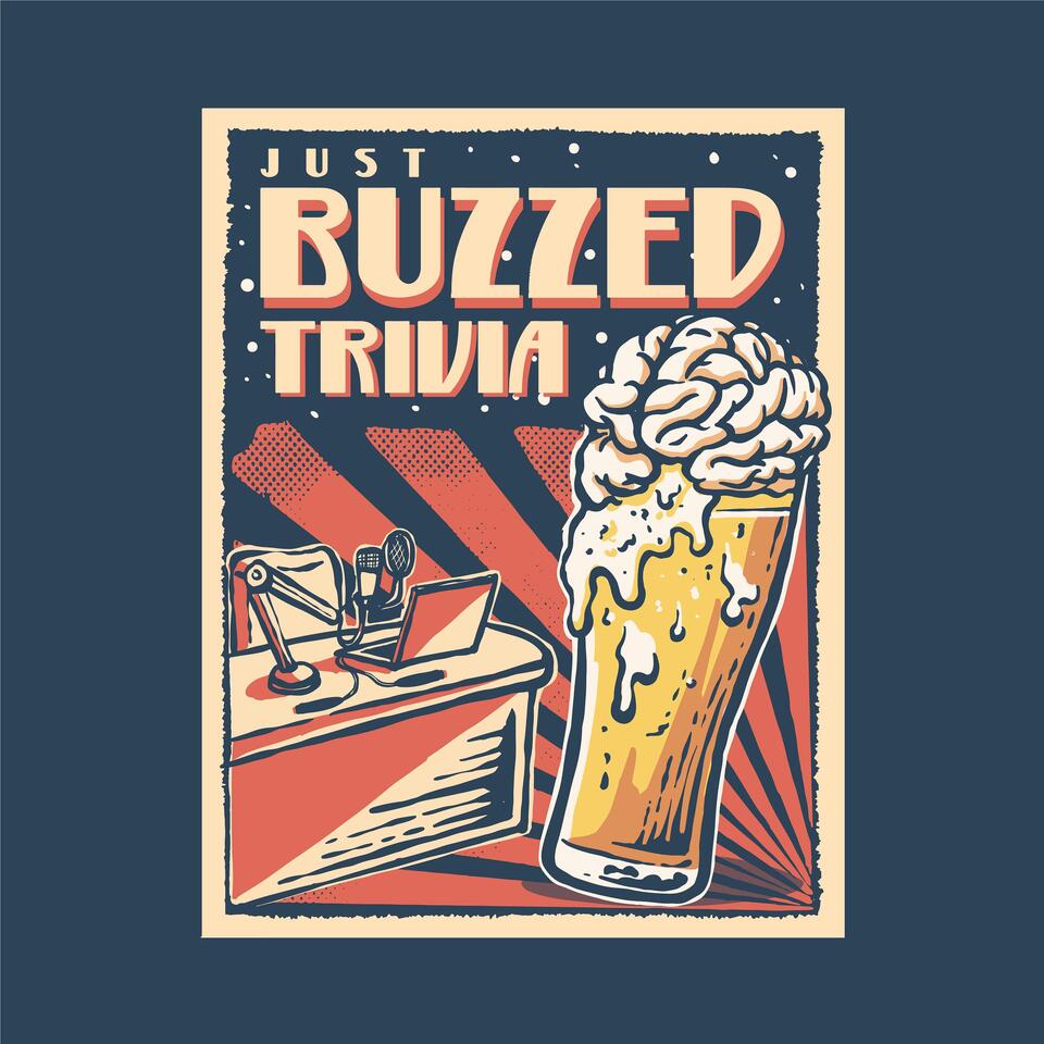 Just Buzzed Trivia
