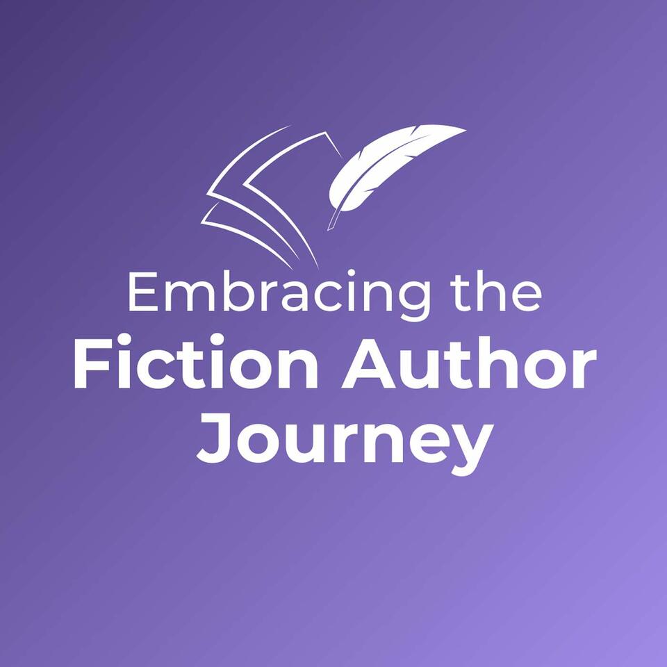 Embracing the Fiction Author Journey