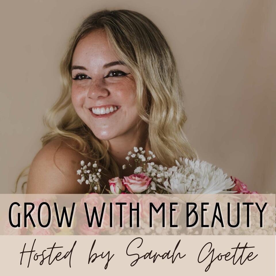 Grow With Me Beauty