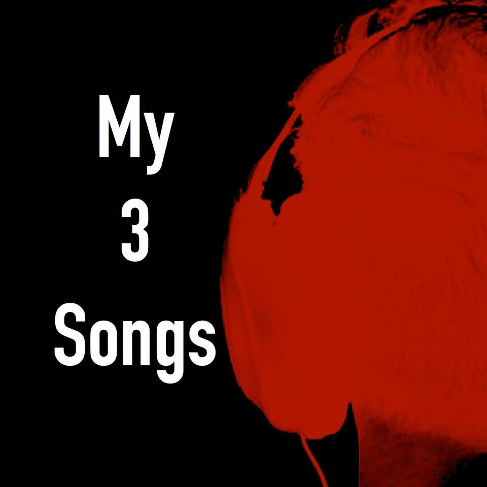 My 3 Songs