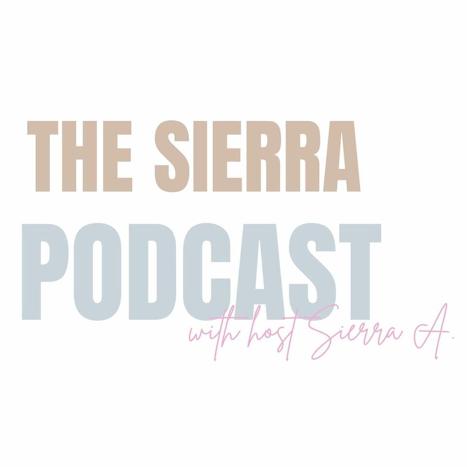 The Sierra Podcast