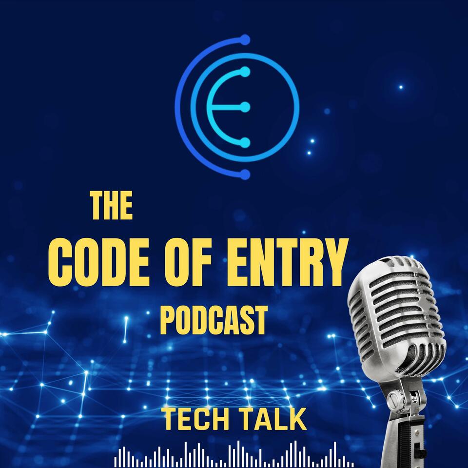 The Code of Entry Podcast