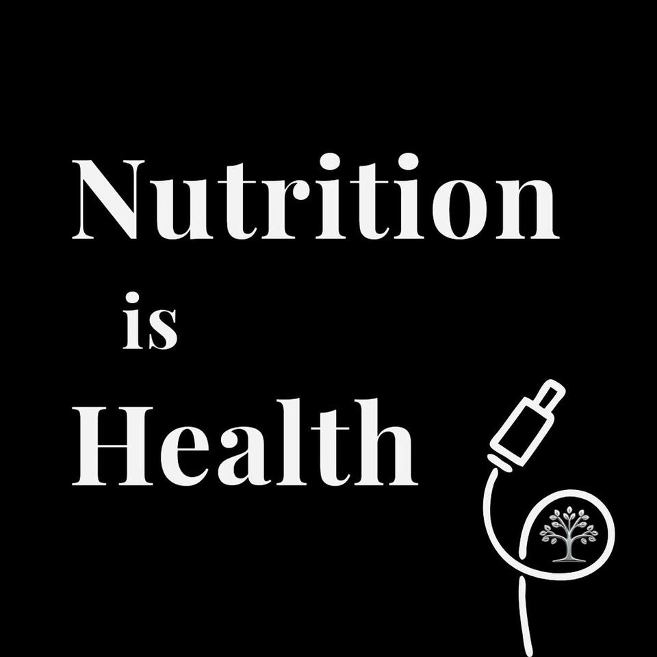 Nutrition is Health