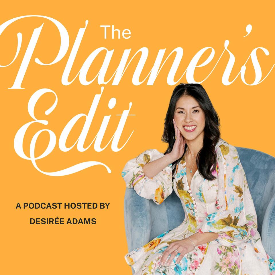 The Planner's Edit with Desirée Adams: A Podcast for Wedding Planners and Pros (FKA Ask the Planner)