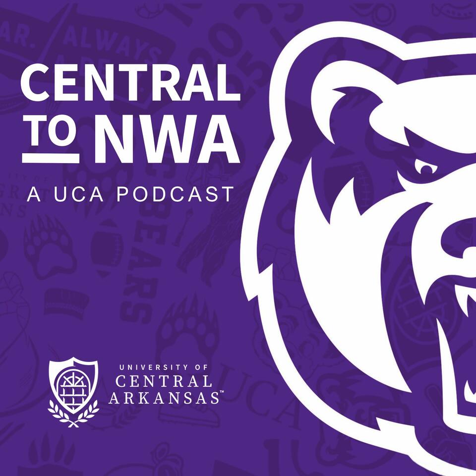 Central to NWA: A UCA Podcast