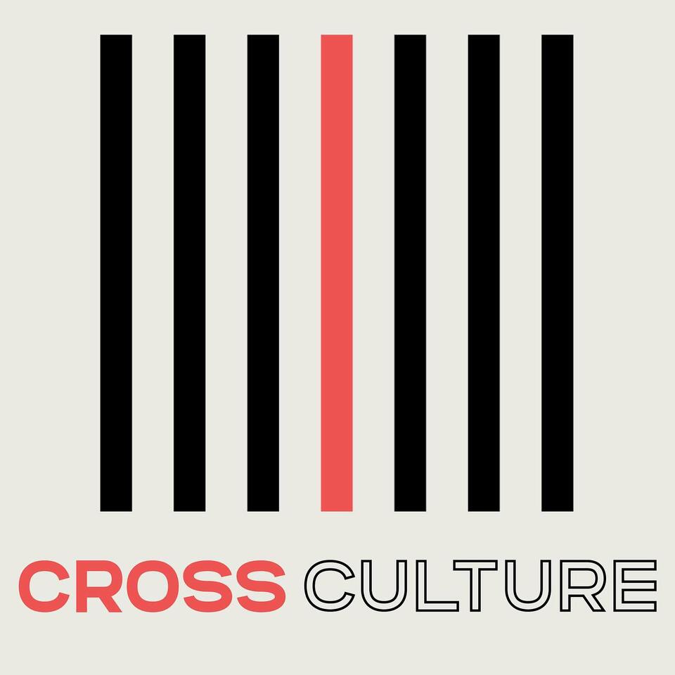 Cross Culture Podcast