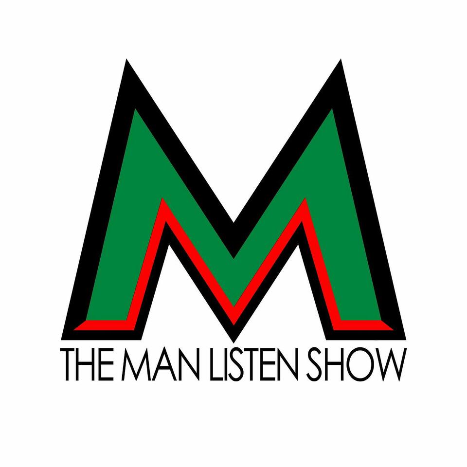 The Man Listen Show