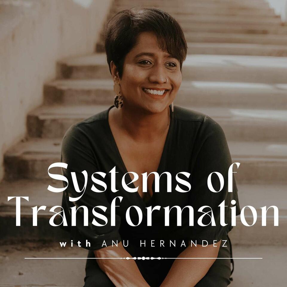 Systems Of Transformation