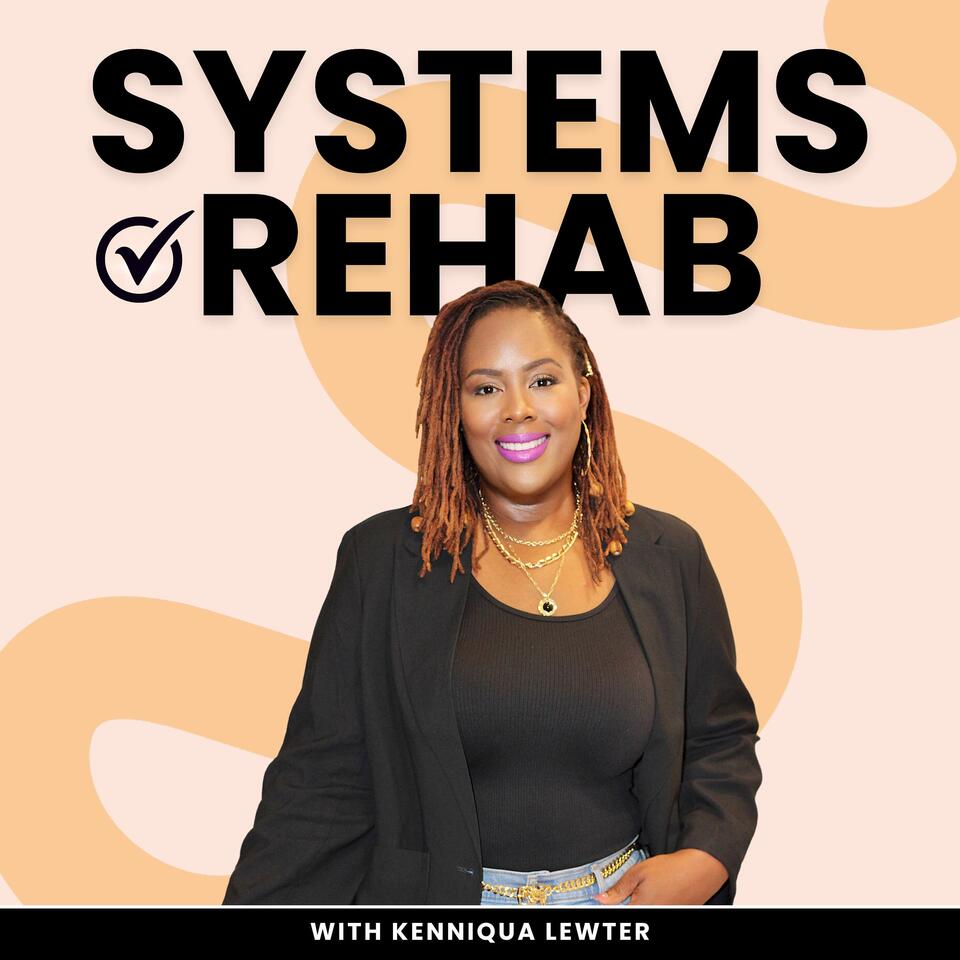 Systems Rehab | Systems and Strategies for Online Service Providers