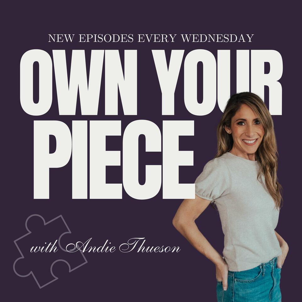 Own Your Piece