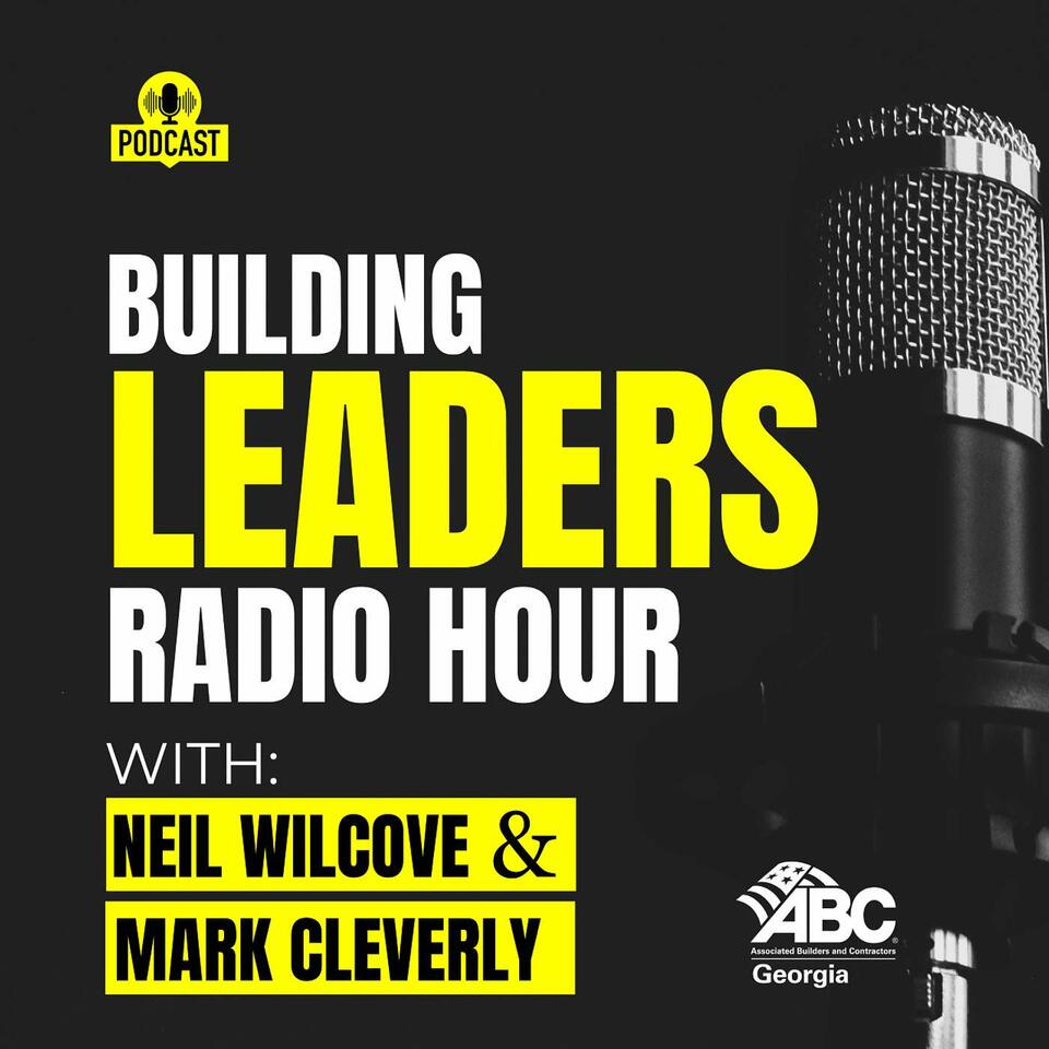 Building Leaders Radio Hour