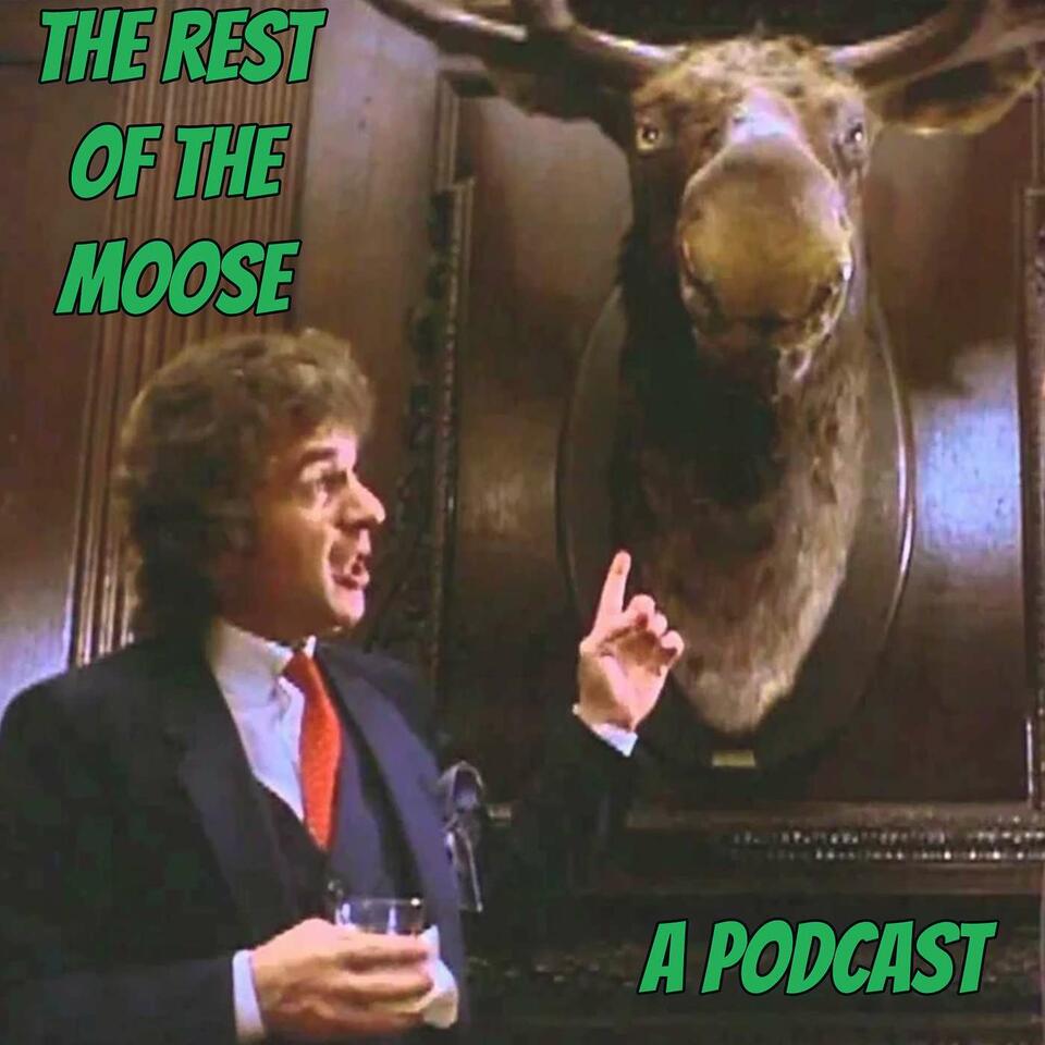 The Rest of the Moose