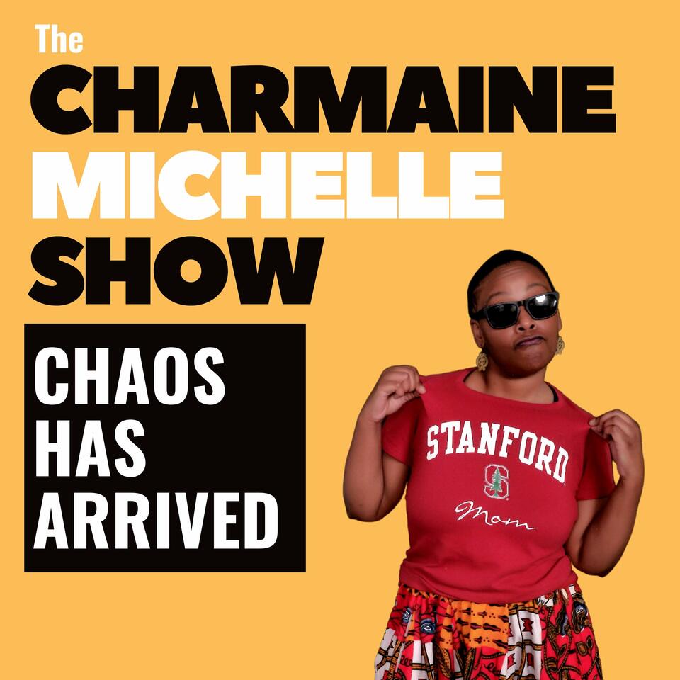 The Charmaine Michelle Show