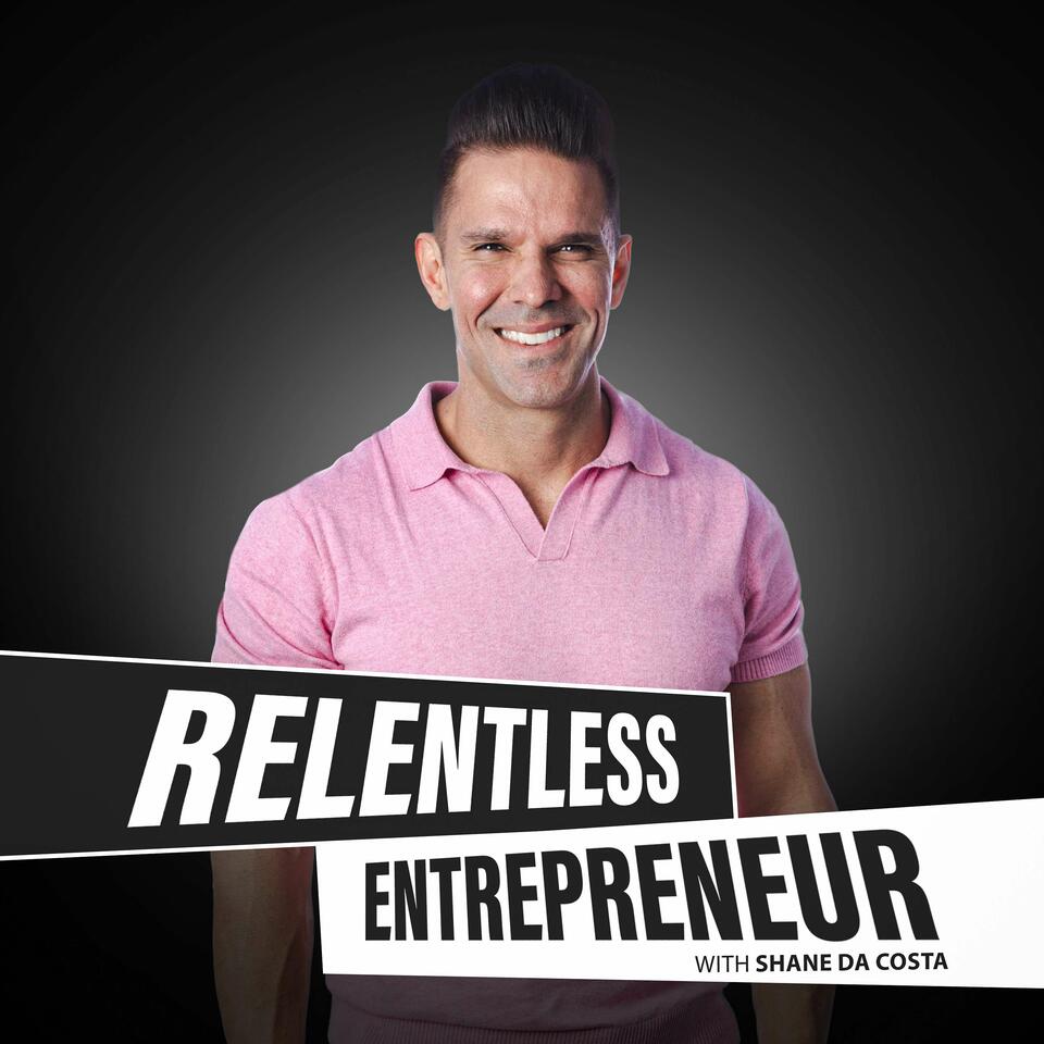 Relentless Entrepreneur