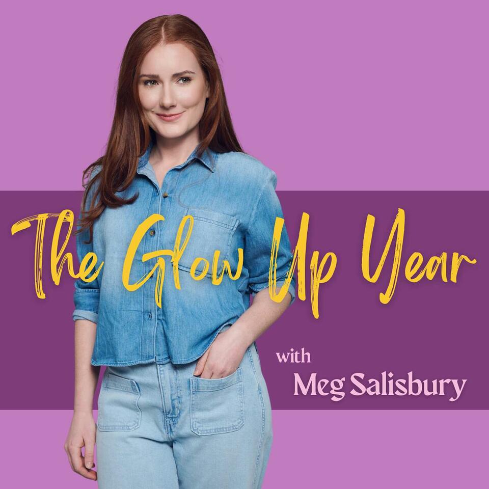 The Glow Up Year