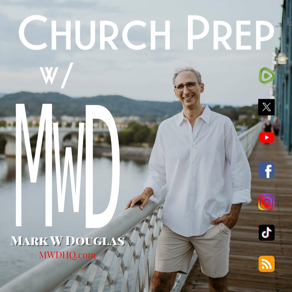 Church Prep w/ MWD