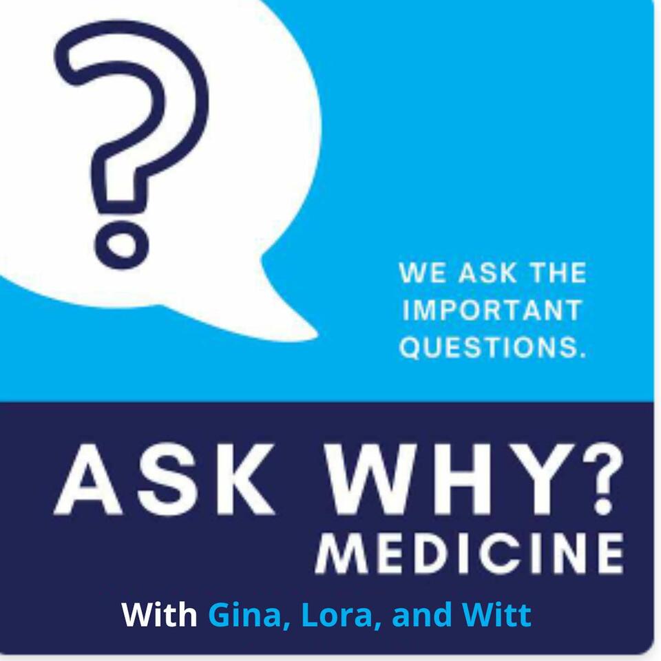 Ask Why Medicine