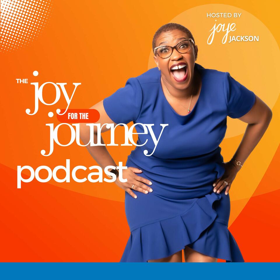 Joy for the Journey with Joye Jackson