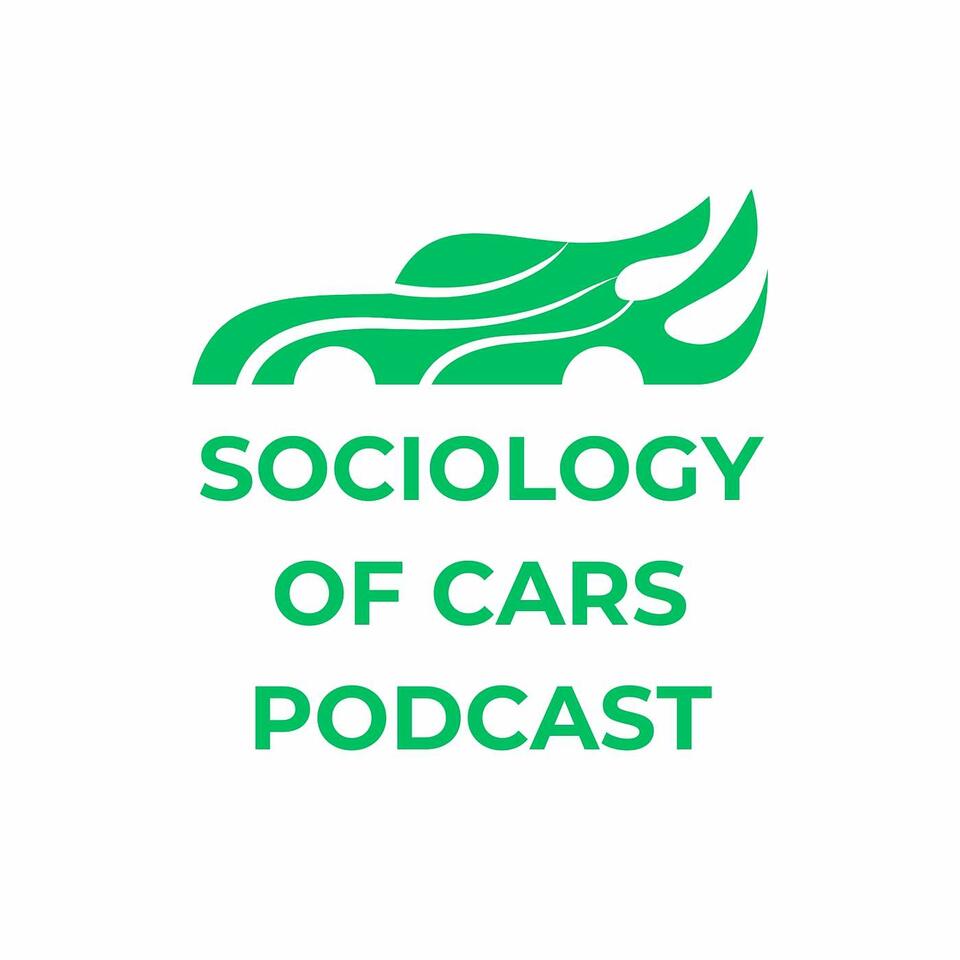 Sociology of Cars Podcast