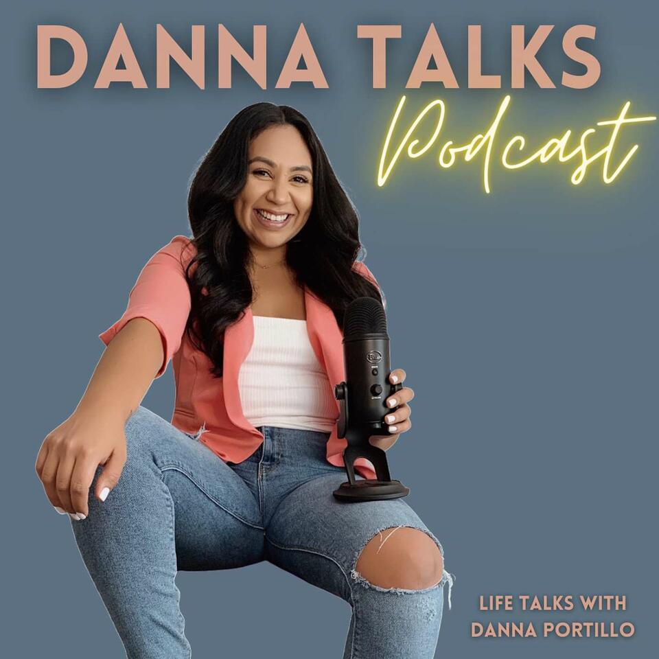 Danna Talks Podcast