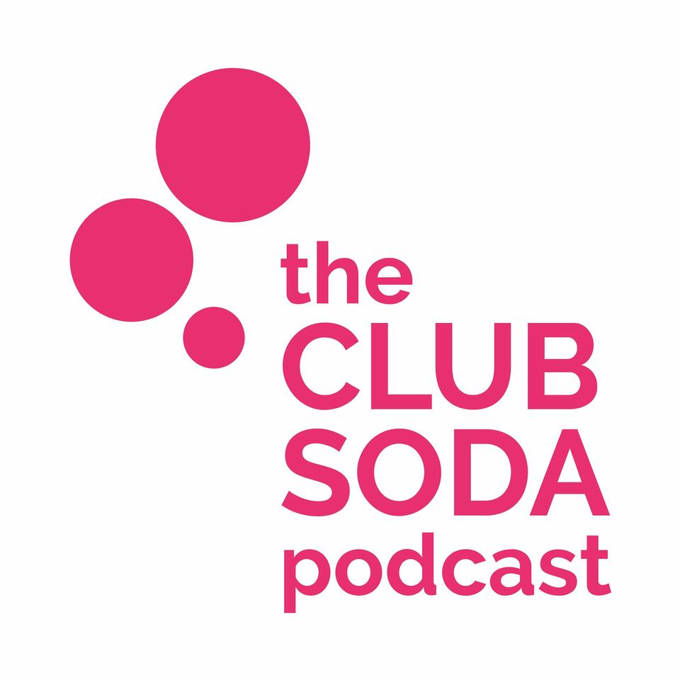 The Club Soda podcast
