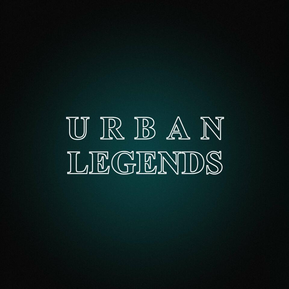 Urban Legends