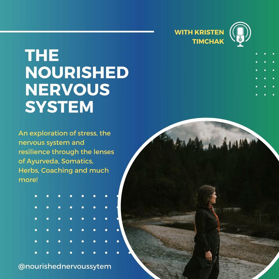 The Nourished Nervous System