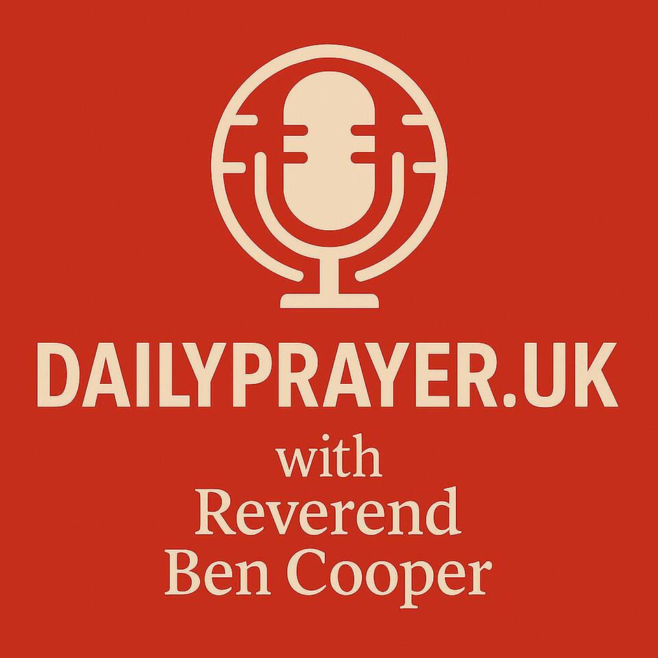 Daily Prayer with Reverend Ben Cooper