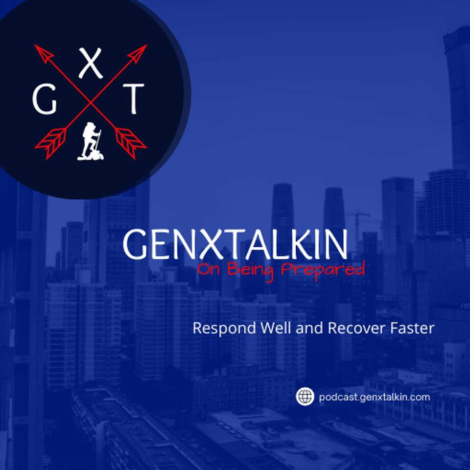 GenXTalkin - On Being Prepared