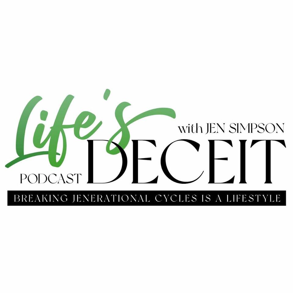 Life's Deceit with Jen Simpson