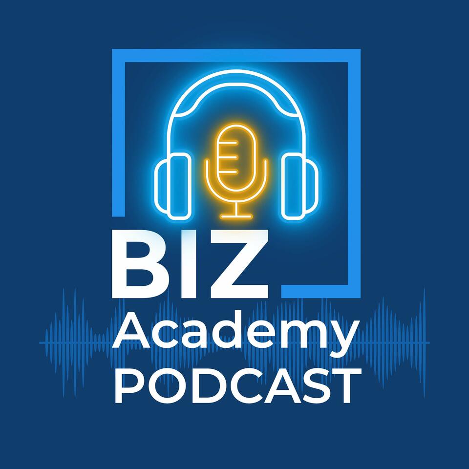 BIZ Academy Podcast