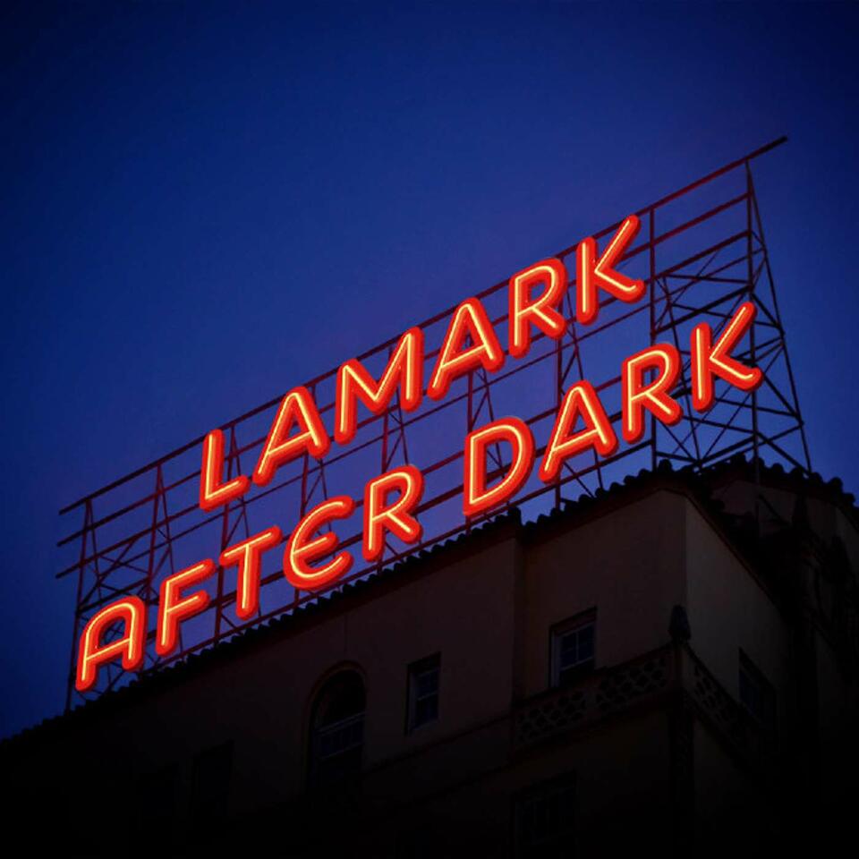 Lamark After Dark