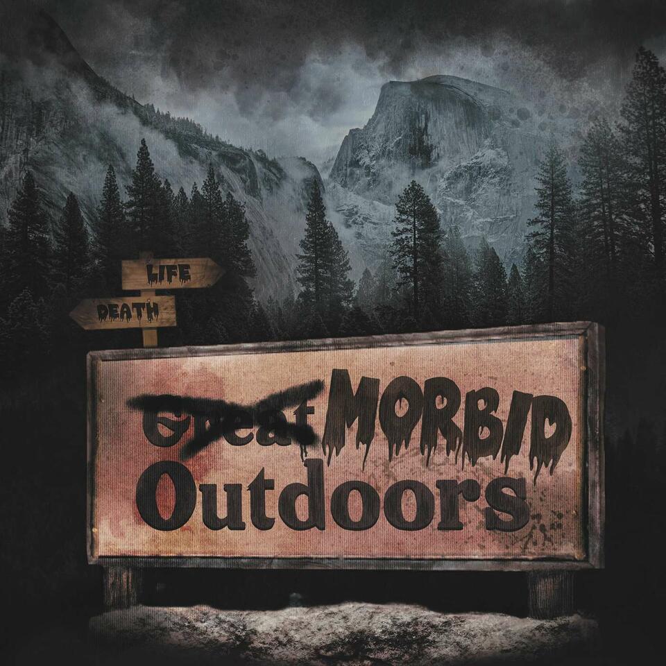Morbid Outdoors