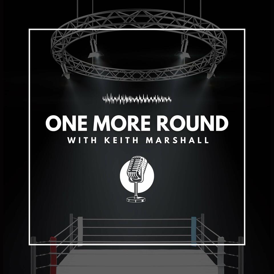 One More Round with Keith Marshall