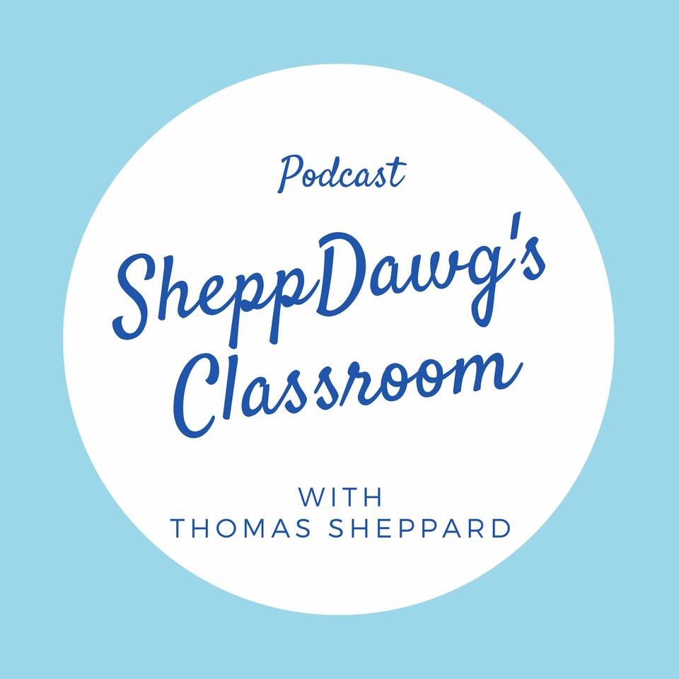 SheppDawg's Classroom
