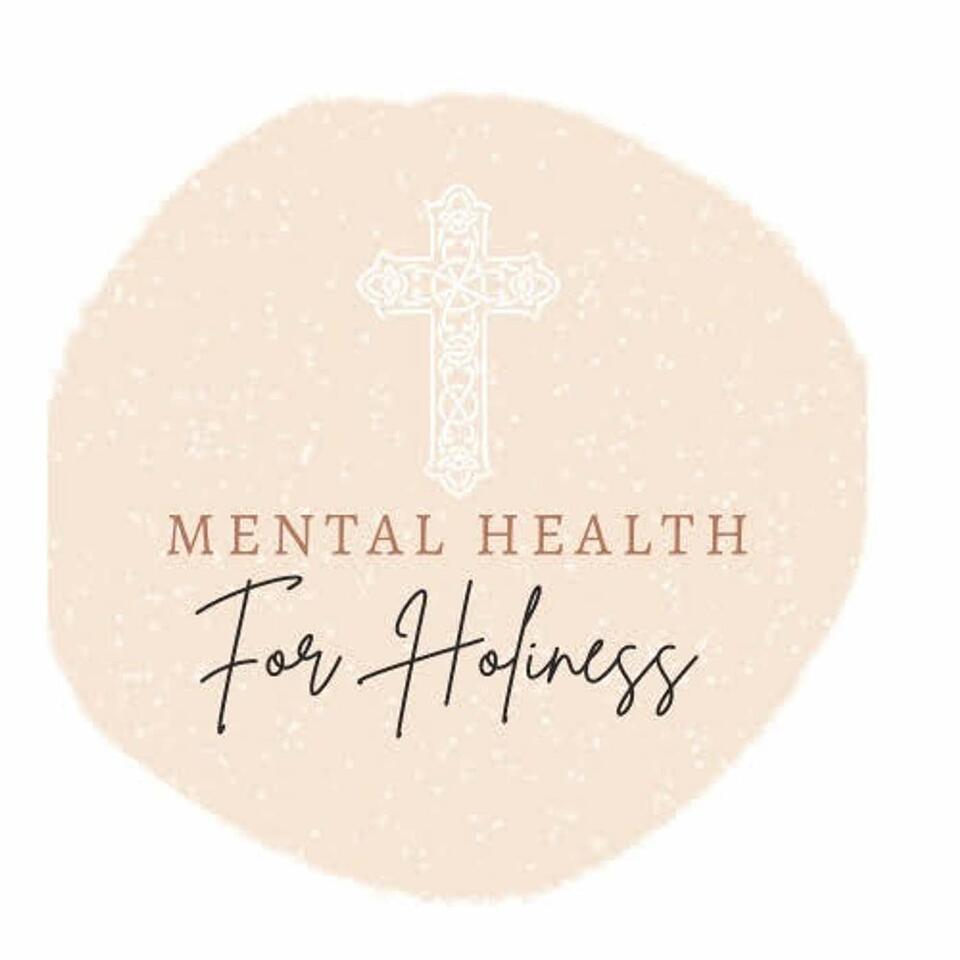 Mental Health for Holiness
