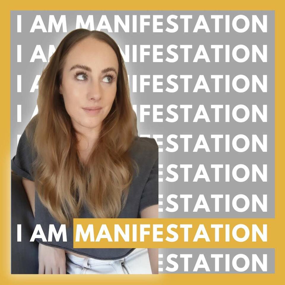 I Am Manifestation
