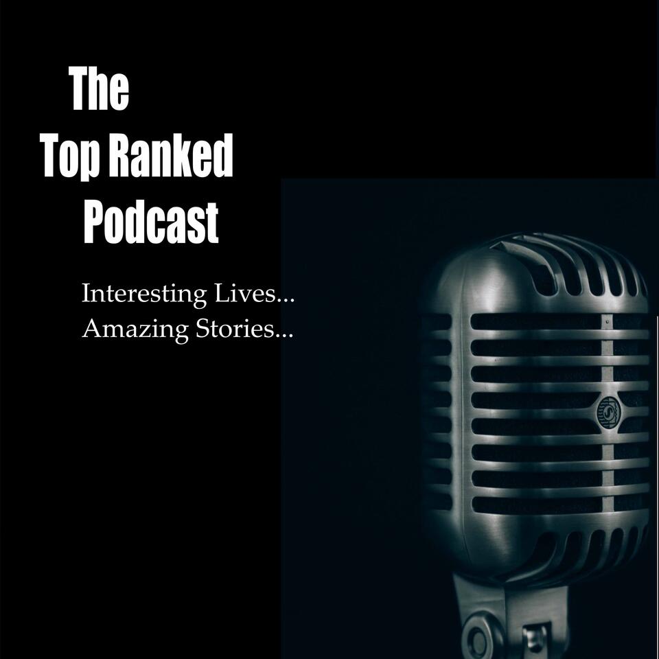 The Top Ranked Podcast
