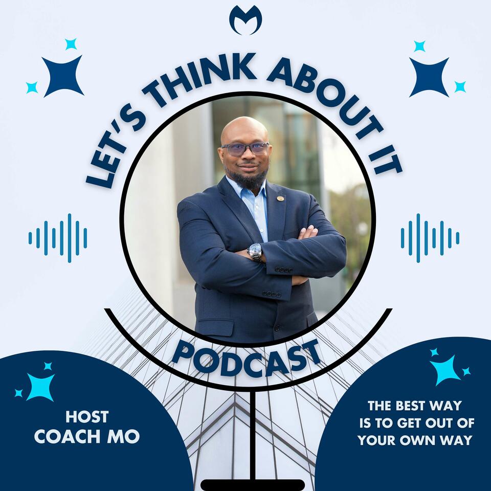 Let's Think About It Podcast
