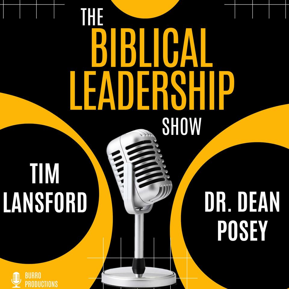 The Biblical Leadership Show