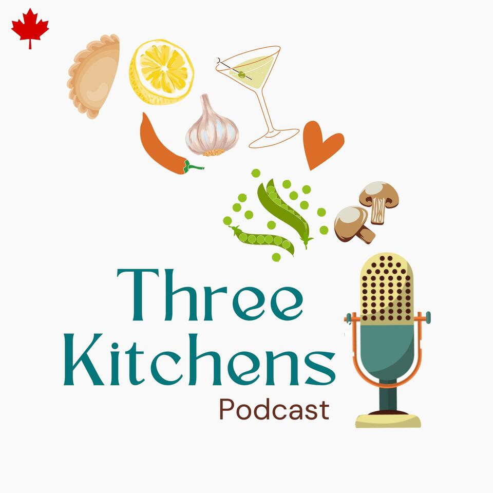 Three Kitchens Podcast
