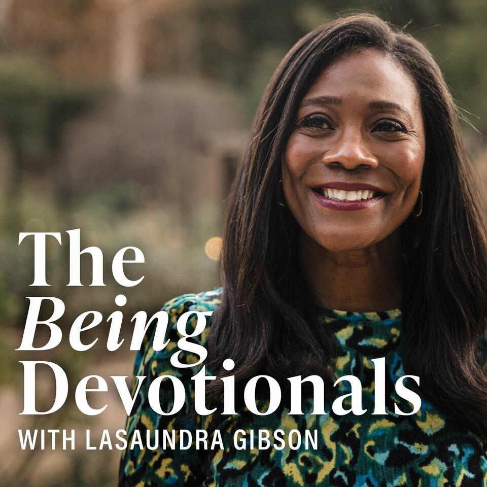 The Being Devotionals with LaSaundra Gibson