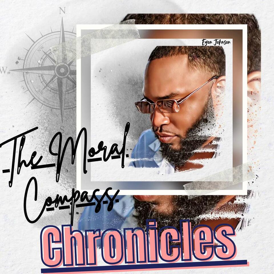The Moral Compass Chronicles